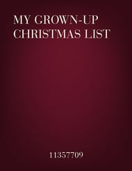 My Grown-Up Christmas List piano sheet music cover Thumbnail